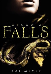 Arcadia Falls (Kai Meyer)