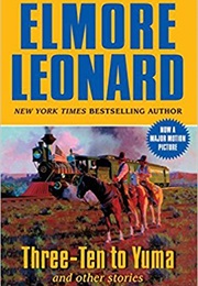 Three-Ten to Yuma (Elmore Leonard)