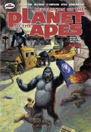 Revolution on the Planet of the Apes