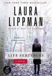 Life Sentences (Laura Lippman)