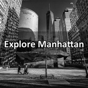 Explore Manhattan