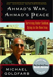 Ahmad's War, Ahmad's Peace (Michael Goldfarb)