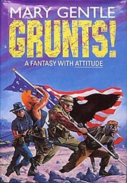 Grunts (Mary Gentle)