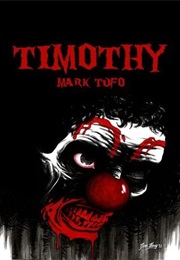 Timothy (Mark Tufo)