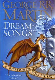 Dreamsongs: A Rretrospective: Book 1 (George R.R. Martin)