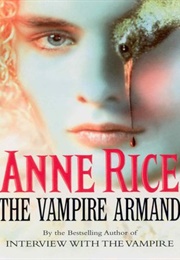 The Vampire Armand (Anne Rice)