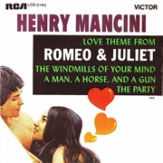 Love Theme From Romeo & Juliet - Henry Mancini