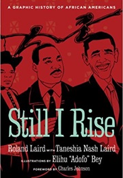 Still I Rise (Taneshia and Roland Owen Laird Jr.)