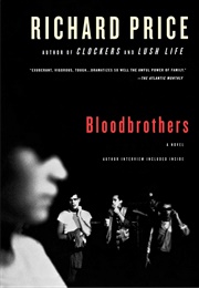 Bloodbrothers (Richard Price)