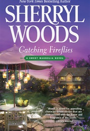 Catching Fireflies (Sherryl Woods)