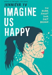 Imagine Us Happy (Jennifer Yu)