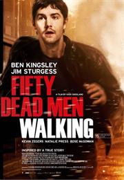 Fifty Dead Men Walking (2009)