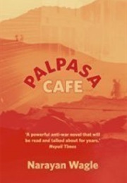Palpasa Cafe (Narayan Wagle)