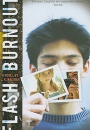 Flash Burnout (L. K Madigan)