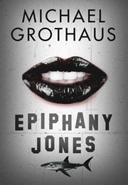 Epiphany Jones (Michael Grothaus)