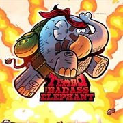 Tembo the Badass Elephant