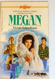 Megan (Sunfire #16) (Vivian Schurfranz)