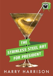 Stainless Steel Rat for President (Harry Harrison)