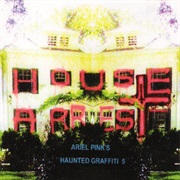 Ariel Pink&#39;s Haunted Graffiti - House Arrest + Lover Boy