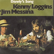 Danny's Song, Loggins & Messina