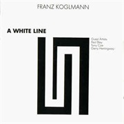 Franz Koglmann ‎– a White Line