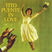 Puente in Love – Tito Puente (Tico, 1959)