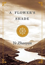A Flower's Shade (Ye Zhaoyan)