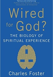Wired for God? (Charles Foster)