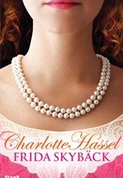 Charlotte Hassel (Frida Skybäck)