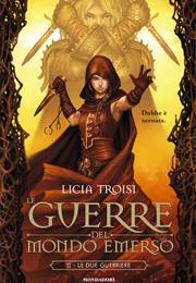 Emerged World Wars II – the Two Warriors