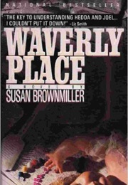 Waverly Place (Susan Brownmiller)