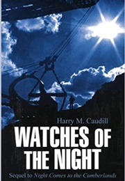Watches of the Night (Harry M. Caudill)