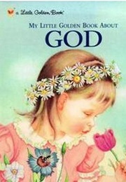 Little Golden Book About God (Little Golden Books)