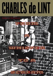 From a Whisper to a Scream (Charles De Lint)