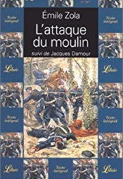 L'attaque Du Moulin (Émile Zola)