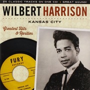 Kansas City - Wilbert Harrison