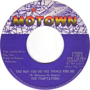 The Way You Do the Things You Do - The Temptations