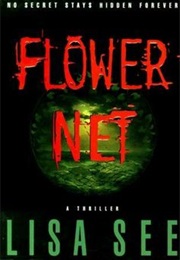 Flower Net (Lisa See)