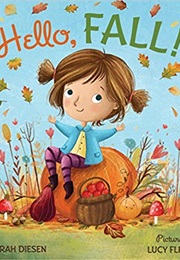 Hello Fall (Deborah Diesen)