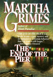 The End of the Pier (Martha Grimes)