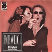 Ebony Eyes - Bob Welch