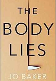 The Body Lies (Jo Baker)