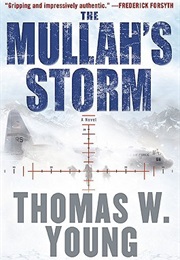 The Mullah&#39;s Storm (Tom Young)