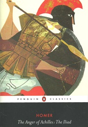 The Anger of Achilles (The Iliad) (Homer/Robert Graves(Trans.))