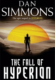 The Fall of Hyperion (Dan Simmons)