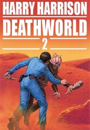 Deathworld 2 (Harry Harrison)