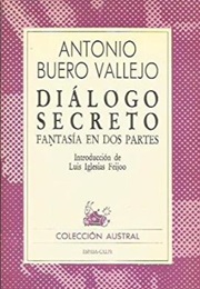 Diálogo Secreto (Antonio Buero Vallejo)