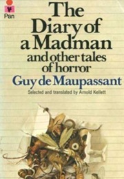 The Diary of a Madman (Guy De Maupassant)