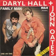 Family Man - Daryl Hall &amp; John Oates