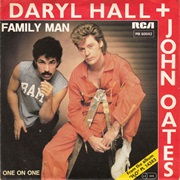 Family Man - Daryl Hall & John Oates
